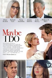 دانلود فیلم Maybe I Do 2023 با زیرنویس چسبیده