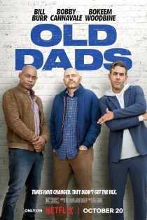 دانلود فیلم Old Dads 2023 با زیرنویس چسبیده