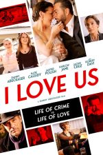 دانلود فیلم I Love Us 2021 دانلود فیلم I Love Us 2021