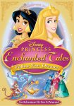 دانلود فیلم Disney Princess Enchanted Tales Follow Your Dreams 2007