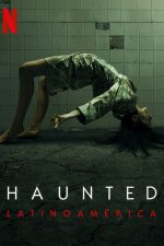 دانلود سریال Haunted: Latin America دانلود سریال Haunted: Latin America