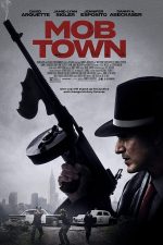 دانلود فیلم Mob Town 2019 دانلود فیلم Mob Town 2019