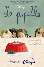 دانلود فیلم Le pupille 2022 با دوبله فارسی