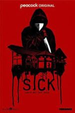 دانلود فیلم Sick 2022 با دوبله اختصاصی