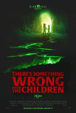 دانلود فیلم There s Something Wrong with the Children 2023