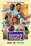 دانلود فیلم Vacation Friends 2 2023 با زیرنویس چسبیده