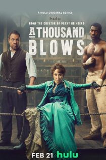 دانلود سریال A Thousand Blows با زیرنویس چسبیده دانلود سریال A Thousand Blows با زیرنویس چسبیده