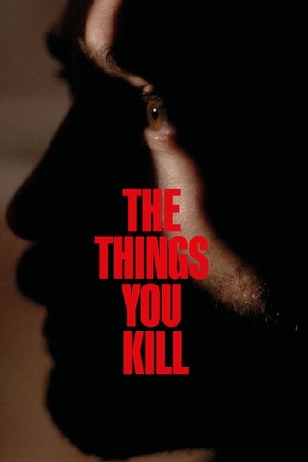 دانلود فیلم The Things You Kill 2025 با زیرنویس چسبیده